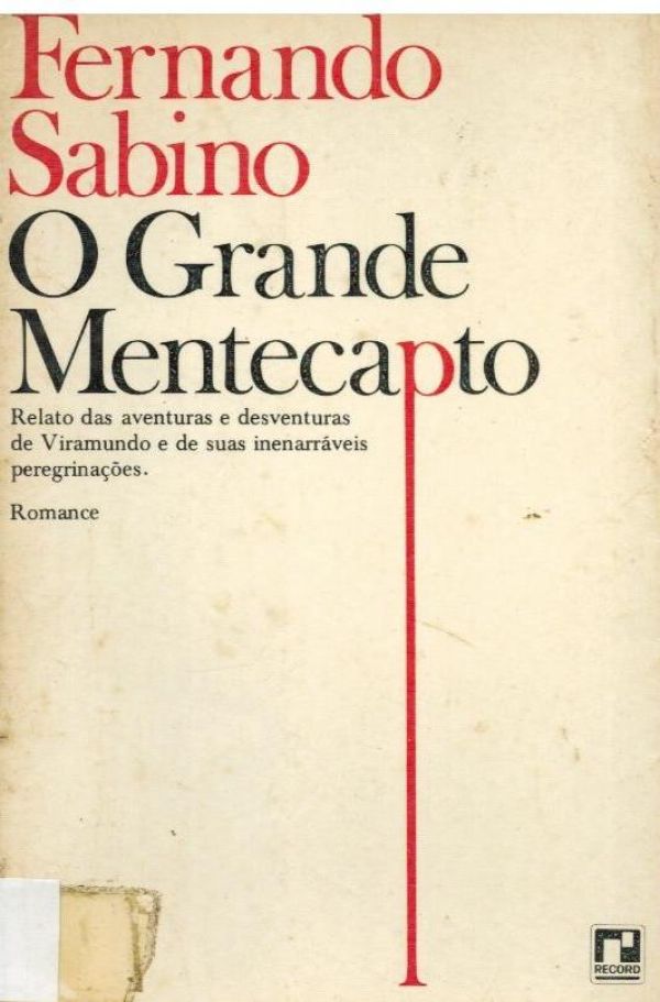 Grande Mentecapto, O